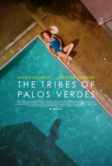 Племена Палос Вердес / The Tribes of Palos Verdes (2017) фильм смотреть онлайн в хорошем качестве