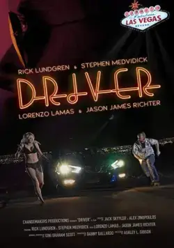 Driver (2018) фильм смотреть онлайн в хорошем качестве