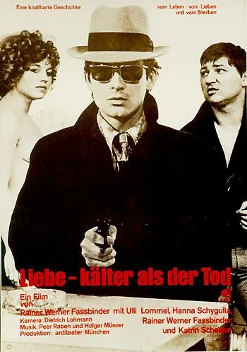 Любовь холоднее смерти / Liebe ist kälter als der Tod (1969) фильм смотреть онлайн в хорошем качестве