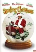 Украденное Рождество / Stealing Christmas (2003) фильм смотреть онлайн в хорошем качестве