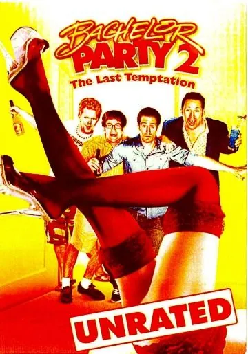 Мальчишник 2: Последнее искушение / Bachelor Party 2: The Last Temptation (2008) фильм смотреть онлайн в хорошем качестве