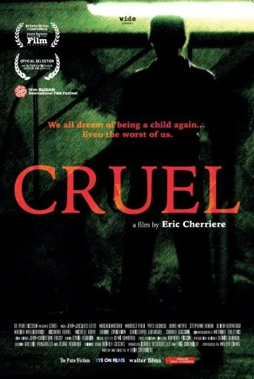 Жестокий / Cruel (2014) фильм смотреть онлайн в хорошем качестве
