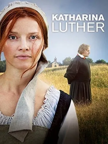 Катарина Лютер / Katharina Luther (2017) фильм смотреть онлайн Катарина Лютер / Katharina Luther (2017) фильм смотреть онлайн в хорошем качестве