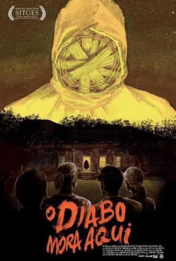 Здесь живёт дьявол / O Diabo Mora Aqui (2015) фильм смотреть онлайн в хорошем качестве