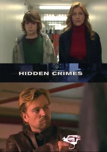 Скрытые преступления / Hidden Crimes (2009) фильм смотреть онлайн в хорошем качестве