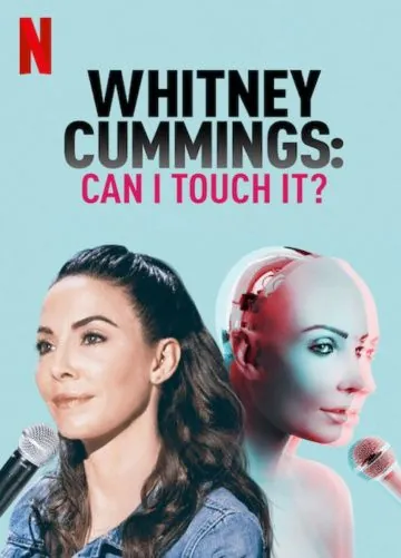 Whitney Cummings: Can I Touch It? (2019) фильм смотреть онлайн Whitney Cummings: Can I Touch It? (2019) фильм смотреть онлайн в хорошем качестве