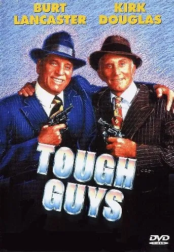 Крутые мужики / Tough Guys (1986) фильм смотреть онлайн в хорошем качестве