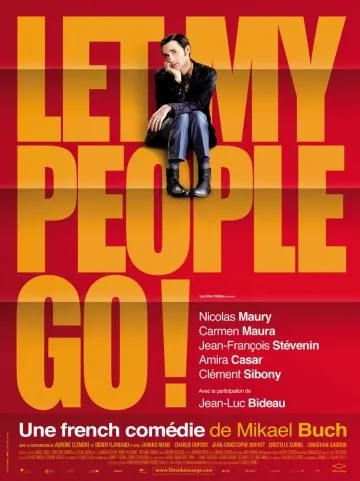 Позвольте моим людям идти / Let My People Go! (2011) фильм смотреть онлайн Позвольте моим людям идти / Let My People Go! (2011) фильм смотреть онлайн в хорошем качестве