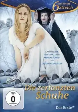 Стоптанные туфельки / Die zertanzten Schuhe (2011) фильм смотреть онлайн Стоптанные туфельки / Die zertanzten Schuhe (2011) фильм смотреть онлайн в хорошем качестве