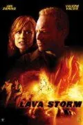 Огненный смерч / Lava Storm (2008) фильм смотреть онлайн в хорошем качестве