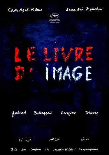 Книга образов / Le livre d'image (2018) фильм смотреть онлайн в хорошем качестве