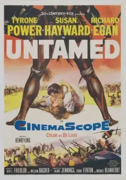 Неукротимый / Untamed (1955) фильм смотреть онлайн Неукротимый / Untamed (1955) фильм смотреть онлайн в хорошем качестве