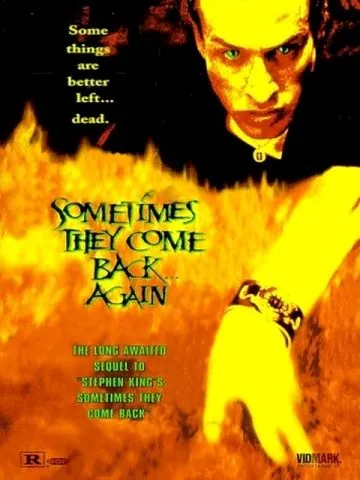 Иногда они возвращаются снова / Sometimes They Come Back... Again (1996) фильм смотреть онлайн в хорошем качестве