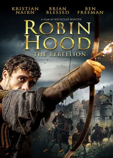 Робин Гуд: Восстание / Robin Hood: The Rebellion (2018) фильм смотреть онлайн Робин Гуд: Восстание / Robin Hood: The Rebellion (2018) фильм смотреть онлайн в хорошем качестве