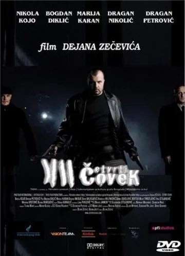 Четвертый человек / Cetvrti covek (2007) фильм смотреть онлайн Четвертый человек / Cetvrti covek (2007) фильм смотреть онлайн в хорошем качестве