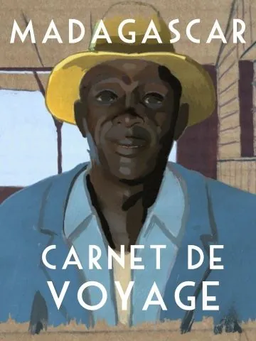 Мадагаскар, путевой дневник / Madagascar, carnet de voyage (2010) мультфильм смотреть онлайн Мадагаскар, путевой дневник / Madagascar, carnet de voyage (2010) мультфильм смотреть онлайн в хорошем качестве