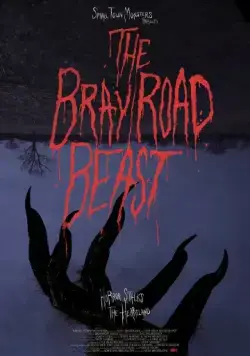 Зверь из Брей-Роуд / The Bray Road Beast (2018) фильм смотреть онлайн в хорошем качестве