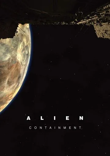 Чужой: Сдерживание / Alien: Containment (2019) фильм смотреть онлайн в хорошем качестве