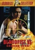 Кровавый кулак 6: Нулевая отметка / Bloodfist VI: Ground Zero (1993) фильм смотреть онлайн в хорошем качестве
