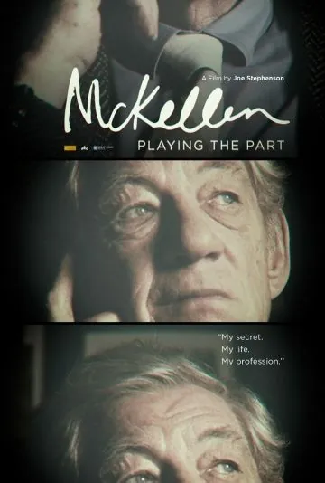 МакКеллен: Играя роль / McKellen: Playing the Part (2017) фильм смотреть онлайн в хорошем качестве