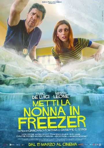 Положи бабушку в холодильник / Metti la nonna in freezer (2018) фильм смотреть онлайн в хорошем качестве