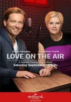 Любовь в прямом эфире / Love on the Air (2015) фильм смотреть онлайн в хорошем качестве