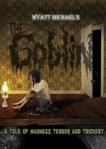 Гоблин / The Goblin (2017) фильм смотреть онлайн в хорошем качестве