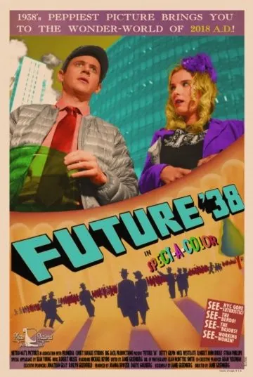 Будущее '38 / Future '38 (2017) фильм смотреть онлайн в хорошем качестве