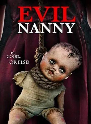 Злая няня / Evil Nanny (2016) фильм смотреть онлайн в хорошем качестве
