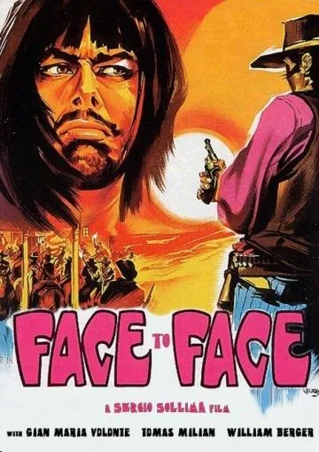 Лицом к лицу / Faccia a faccia (1967) фильм смотреть онлайн Лицом к лицу / Faccia a faccia (1967) фильм смотреть онлайн в хорошем качестве