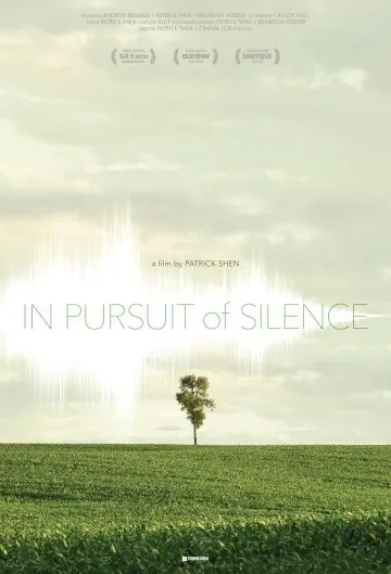 В погоне за тишиной / In Pursuit of Silence (2015) фильм смотреть онлайн В погоне за тишиной / In Pursuit of Silence (2015) фильм смотреть онлайн в хорошем качестве