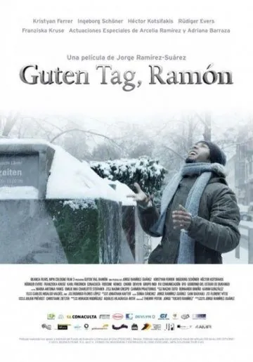 Добрый день, Рамон / Guten Tag, Ramón (2013) фильм смотреть онлайн Добрый день, Рамон / Guten Tag, Ramón (2013) фильм смотреть онлайн в хорошем качестве