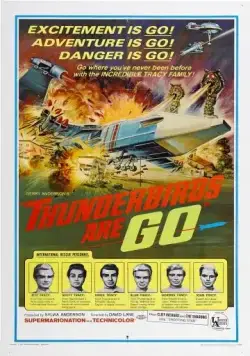 Предвестники бури, вперед! / Thunderbirds Are GO (1966) фильм смотреть онлайн Предвестники бури, вперед! / Thunderbirds Are GO (1966) фильм смотреть онлайн в хорошем качестве