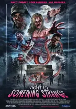 Странная ночь / Night of Something Strange (2016) фильм смотреть онлайн в хорошем качестве