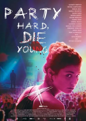 Отрывайся жёстко, умри молодым / Party Hard Die Young (2018) фильм смотреть онлайн Отрывайся жёстко, умри молодым / Party Hard Die Young (2018) фильм смотреть онлайн в хорошем качестве