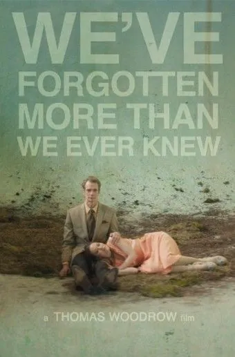 Мы забыли больше, чем когда-либо знали / We've Forgotten More Than We Ever Knew (2016) фильм смотреть онлайн в хорошем качестве