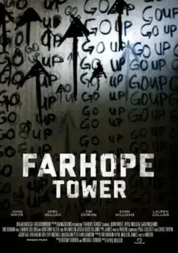 Farhope Tower (2015) фильм смотреть онлайн в хорошем качестве