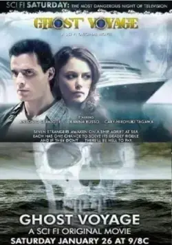 Путешествие призрака / Ghost Voyage (2008) фильм смотреть онлайн Путешествие призрака / Ghost Voyage (2008) фильм смотреть онлайн в хорошем качестве