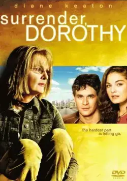 Капитуляция Дороти / Surrender, Dorothy (2006) фильм смотреть онлайн Капитуляция Дороти / Surrender, Dorothy (2006) фильм смотреть онлайн в хорошем качестве