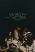 Эми Джордж / Amy George (2011) фильм смотреть онлайн Эми Джордж / Amy George (2011) фильм смотреть онлайн в хорошем качестве