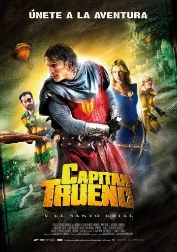Капитан Гром и Святой Грааль / El Capitán Trueno y el Santo Grial (2011) фильм смотреть онлайн в хорошем качестве