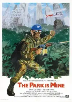 Это мой парк / The Park Is Mine (1985) фильм смотреть онлайн в хорошем качестве
