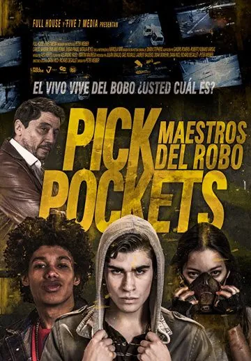 Карманники: Маэстро ограблений / Pickpockets: Maestros del robo (2018) фильм смотреть онлайн в хорошем качестве