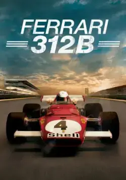 Ferrari 312B / Ferrari 312B: Where the Revolution Begins (2017) фильм смотреть онлайн в хорошем качестве
