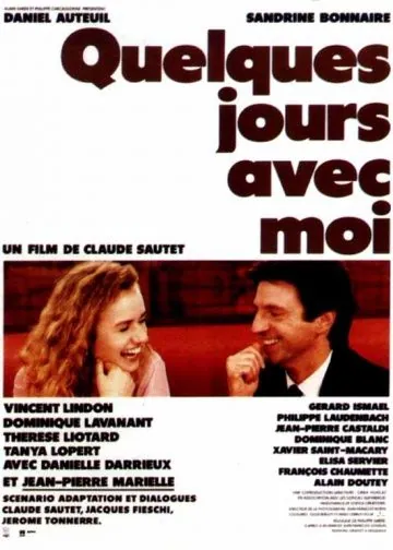Несколько дней со мной / Quelques jours avec moi (1988) фильм смотреть онлайн в хорошем качестве