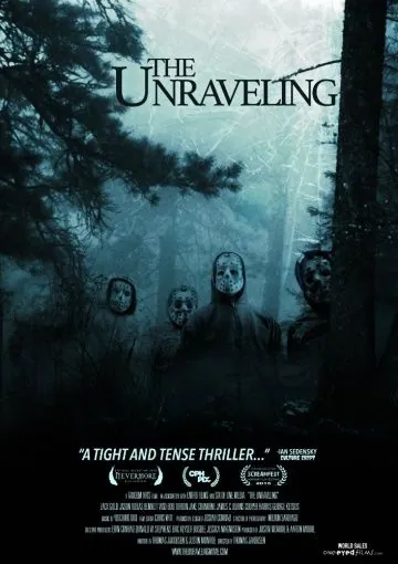 The Unraveling (2015) фильм смотреть онлайн The Unraveling (2015) фильм смотреть онлайн в хорошем качестве