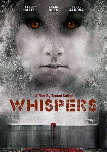 Шёпот / Whispers (2015) фильм смотреть онлайн в хорошем качестве
