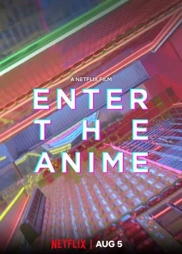 Введение в аниме / Enter the Anime (2019) фильм смотреть онлайн Введение в аниме / Enter the Anime (2019) фильм смотреть онлайн в хорошем качестве