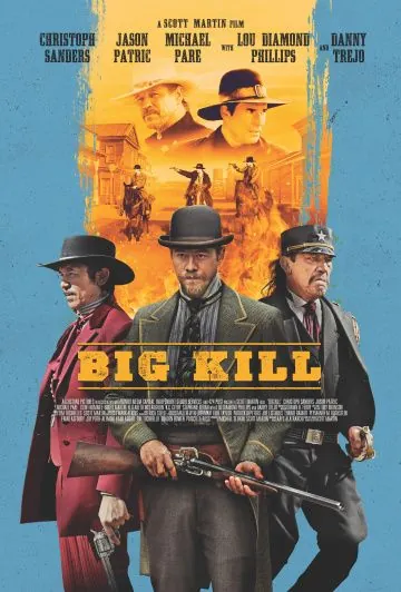 Big Kill (2018) фильм смотреть онлайн Big Kill (2018) фильм смотреть онлайн в хорошем качестве
