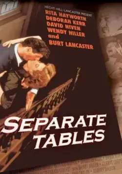 За отдельными столиками / Separate Tables (1958) фильм смотреть онлайн в хорошем качестве
